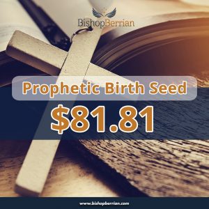 Prophetic Birth Seed