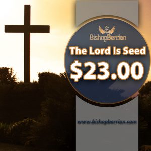 The Lord Is Seed